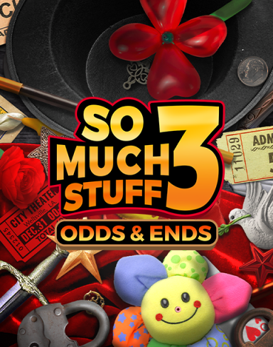 So Much Stuff 3 : Odds & Ends